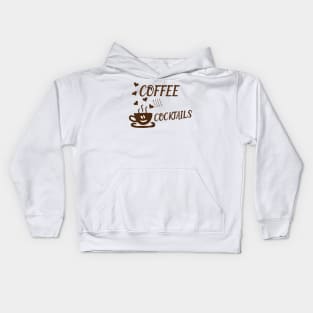 Coffee Til Cocktails Kids Hoodie